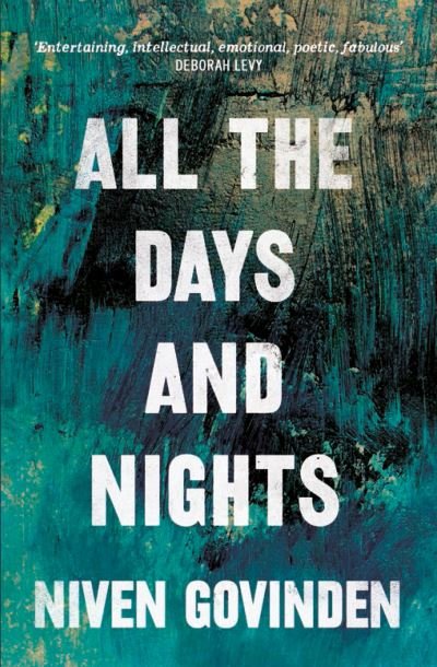 Cover for Niven Govinden · All the Days And Nights (Paperback Book) (2015)
