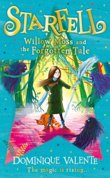 Starfell: Willow Moss and the Forgotten Tale - Starfell - Dominique Valente - Książki - HarperCollins Publishers - 9780008308438 - 2 kwietnia 2020