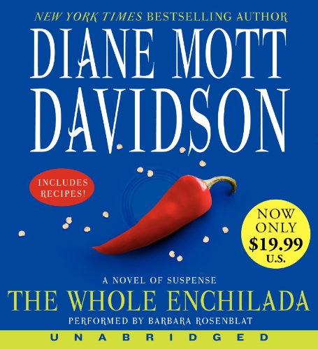 Cover for Diane Mott Davidson · The Whole Enchilada Low Price CD: A Novel of Suspense (Audiobook (CD)) [Unabridged edition] (2014)