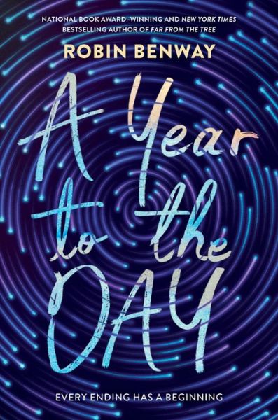 Cover for Robin Benway · A Year to the Day (Hardcover Book) (2022)