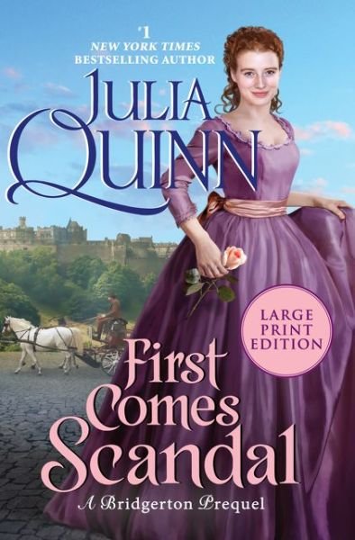 Cover for Julia Quinn · First Comes Scandal : A Bridgerton Prequel (Pocketbok) (2020)