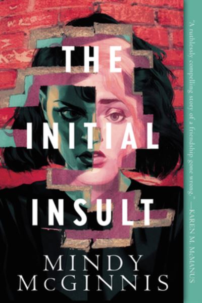 Cover for Mindy McGinnis · The Initial Insult (Paperback Book) (2022)