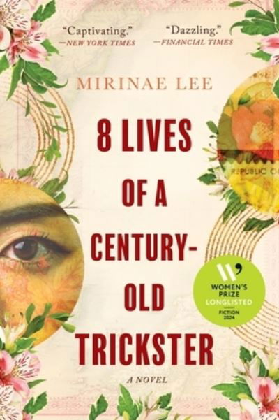 Cover for Mirinae Lee · 8 Lives of a Century-Old Trickster (Bog) (2024)