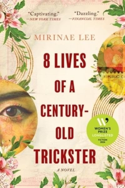 Cover for Mirinae Lee · 8 Lives of a Century-Old Trickster (Bok) (2024)