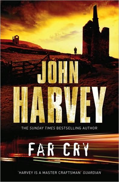 Cover for John Harvey · Far Cry: (Grayson &amp; Walker) - Grayson &amp; Walker (Paperback Book) (2010)