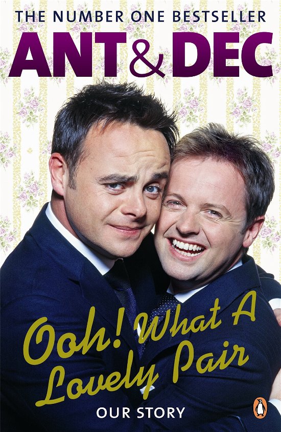 Cover for Ant McPartlin · Ooh! What a Lovely Pair: Our Story - from Saturday Night Takeaway's award-winning presenters (Taschenbuch) (2010)