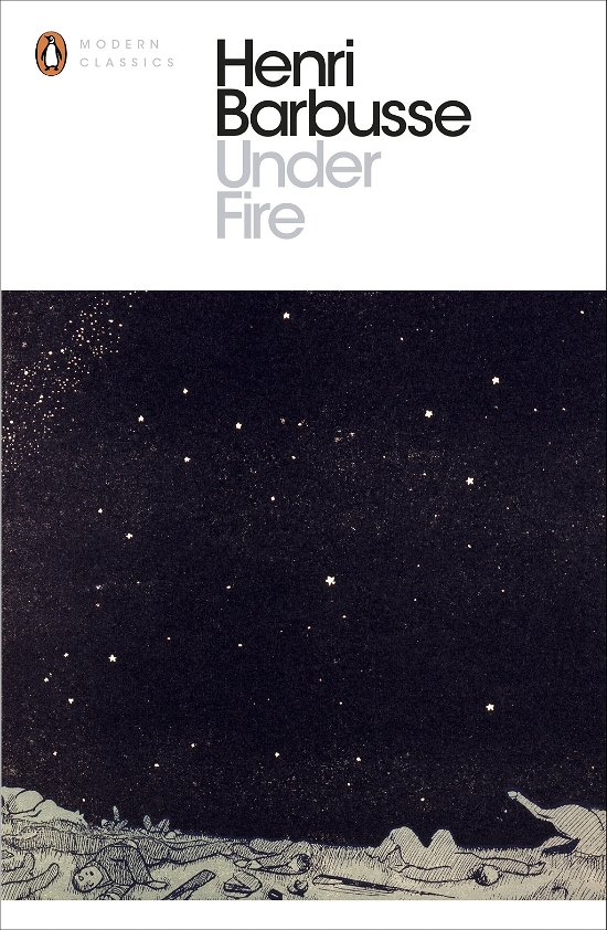 Cover for Henri Barbusse · Under Fire - Penguin Modern Classics (Taschenbuch) (2014)