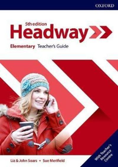 Cover for Soars · Headway: Elementary: Teacher's Guide with Teacher's Resource Center - Headway (Book) [5 Revised edition] (2019)