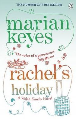 Cover for Marian Keyes · Rachel's Holiday - Walsh Family (Taschenbuch) (2012)