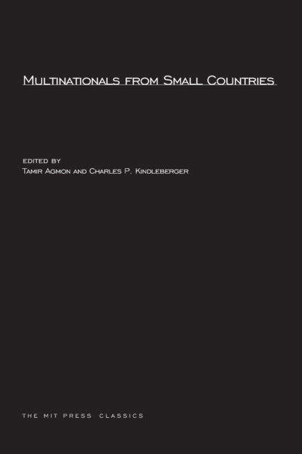 Multinationals from Small Countries - The MIT Press - - Books - MIT Press Ltd - 9780262511438 - March 17, 2003