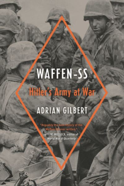 Cover for Adrian Gilbert · Waffen-SS: Hitler's Army at War (Paperback Book) (2020)