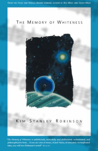 Cover for Kim Stanley Robinson · The Memory of Whiteness: a Scientific Romance (Paperback Bog) [First edition] (1996)