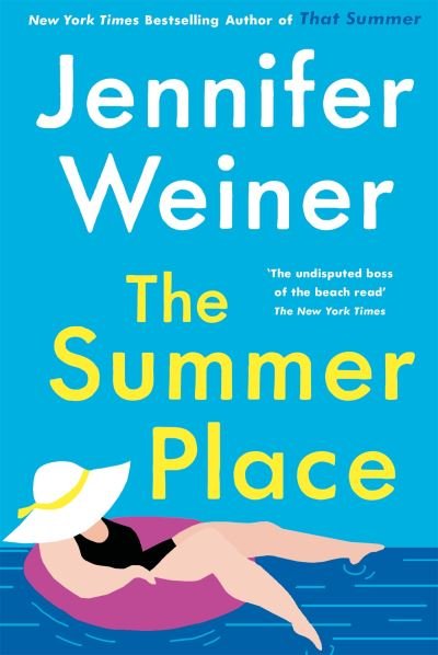 Cover for Jennifer Weiner · The Summer Place: The perfect beach read  for 2023 (Paperback Bog) (2022)