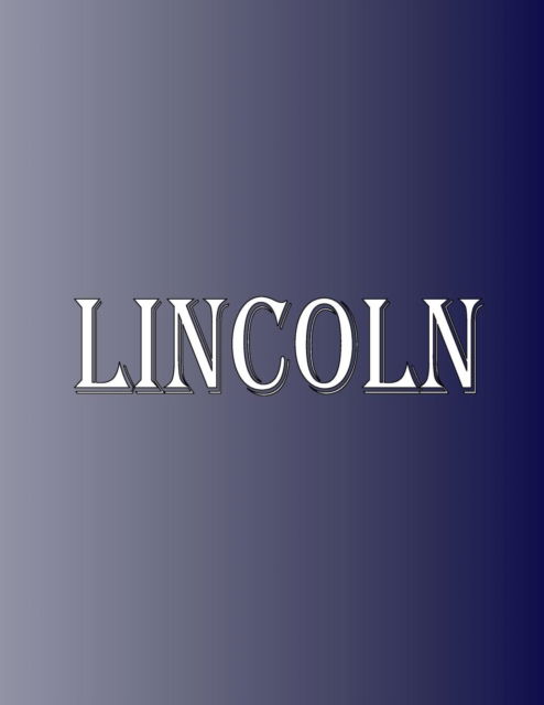 Lincoln - Rwg - Bücher - RWG Publishing - 9780359644438 - 7. Mai 2019