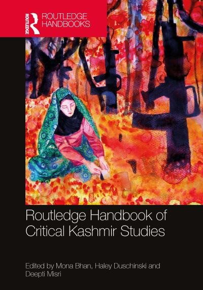 Cover for Mona Bhan · Routledge Handbook of Critical Kashmir Studies (Hardcover Book) (2022)