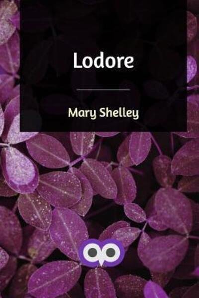 Cover for Mary Shelley · Lodore (Pocketbok) (2021)