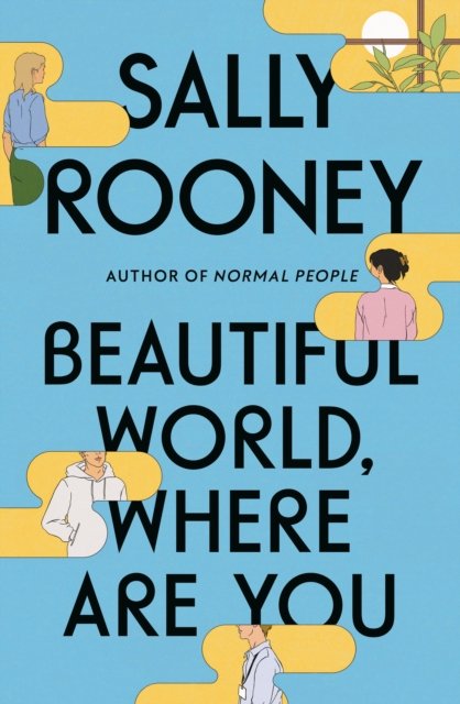 Cover for Sally Rooney · Beautiful World, Where Are You: A Novel (Pocketbok) (2021)