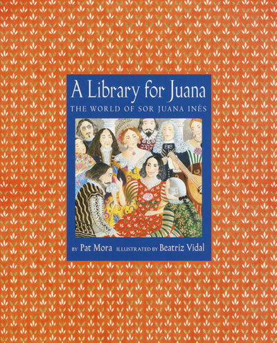 Cover for Pat Mora · A Library for Juana (Book) (2002)