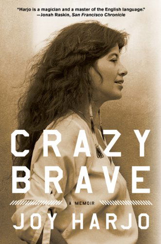 Cover for Joy Harjo · Crazy Brave: A Memoir (Paperback Book) (2013)