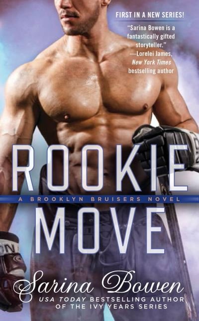 Cover for Sarina Bowen · Rookie move (Bok) [First edition. edition] (2016)