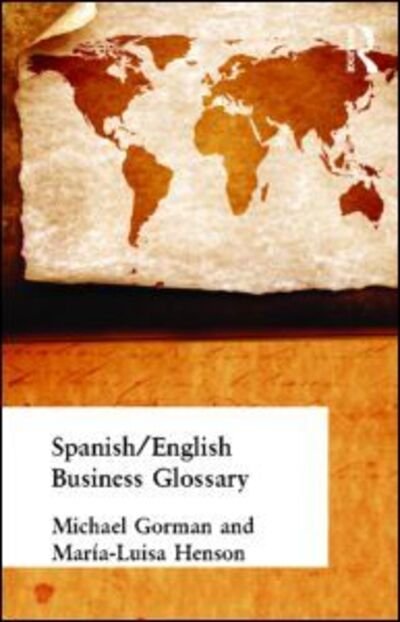 Cover for Michael Gorman · Spanish / English Business Glossary (Pocketbok) (1997)