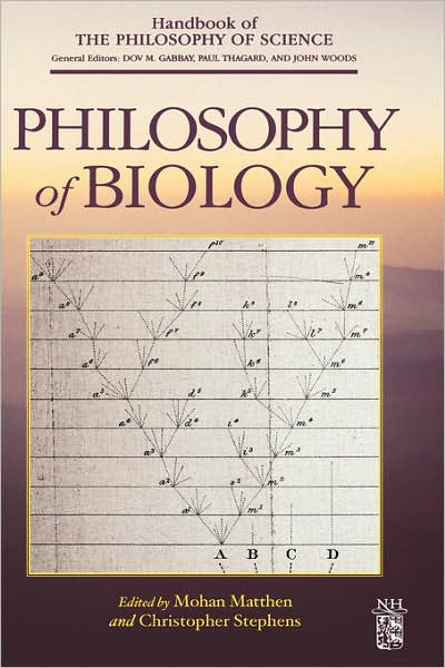 Cover for Mohan Matthen · Philosophy of Biology - Handbook of the Philosophy of Science (Hardcover Book) (2007)