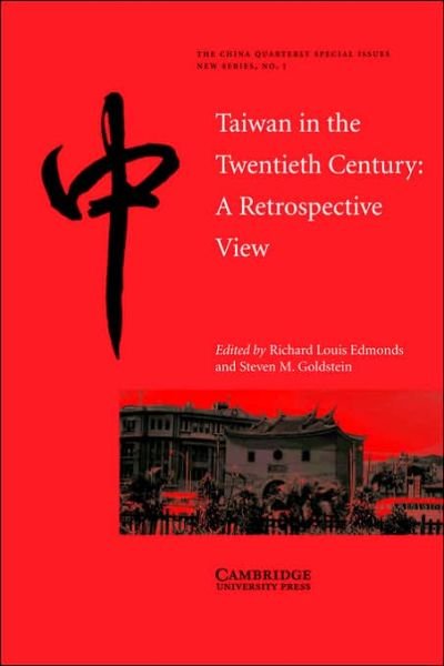Cover for Richard L Edmonds · Taiwan in the Twentieth Century: A Retrospective View - The China Quarterly Special Issues (Pocketbok) (2001)