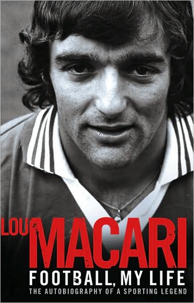 Cover for Lou Macari · Football, My Life (Paperback Book) (2009)