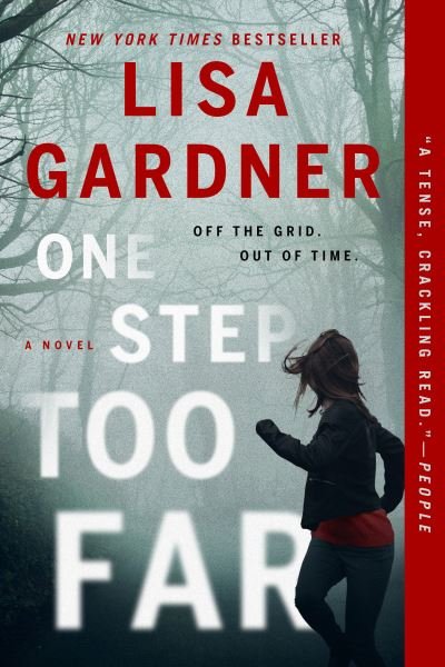 One Step Too Far - Lisa Gardner - Kirjat - Penguin Books Ltd - 9780593185438 - tiistai 19. heinäkuuta 2022