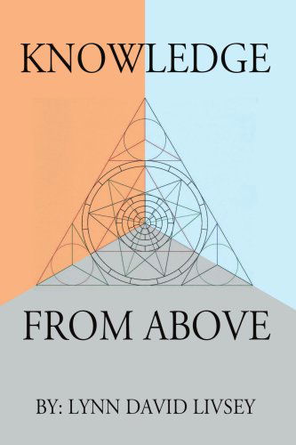 Cover for Lynn David Livsey · Knowledge from Above (Paperback Book) (2004)