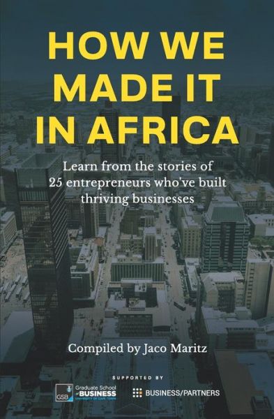 Cover for Jaco Maritz · How We Made It in Africa (Paperback Book) (2018)