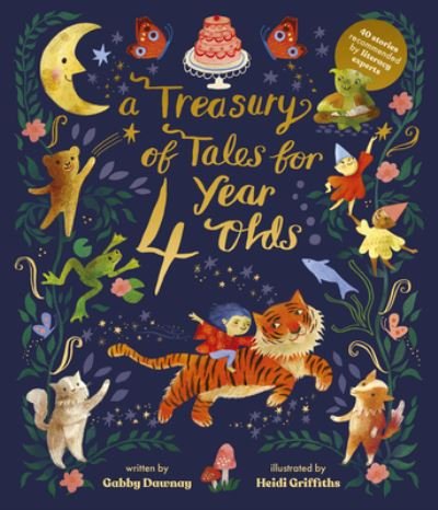 Cover for Gabby Dawnay · A Treasury of Tales for Four Year Olds: 40 Stories Recommended by Literacy Experts (Gebundenes Buch) (2022)