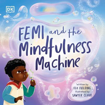Cover for Dk · Femi and the Mindfulness Machine (Book) (2023)