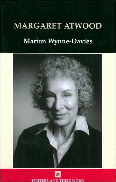 Cover for Marion Wynne-Davies · Margaret Atwood - Writers and Their Work (Paperback Book) [New edition] (2009)