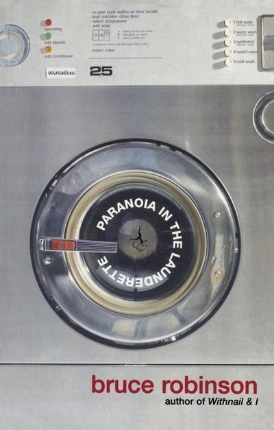 Cover for Bruce Robinson · Paranoia in the Launderette (Paperback Book) (1998)