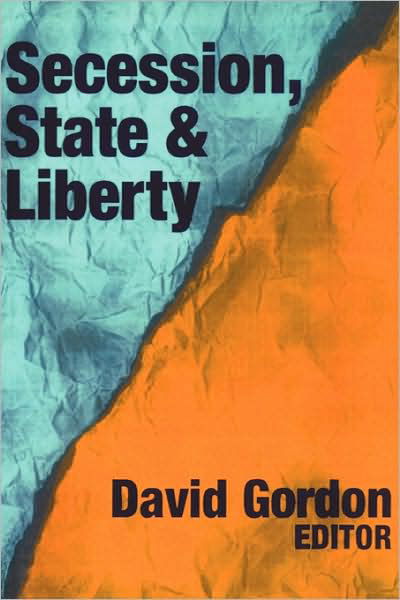 Cover for David Stove · Secession, State, and Liberty (Taschenbuch) (2002)