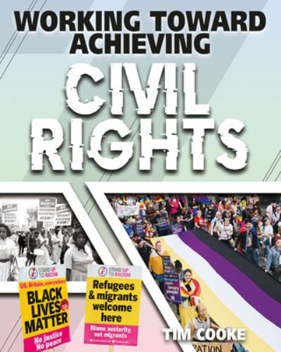 Cover for Tim Cooke · Working Toward Achieving Civil Rights (Book) (2020)