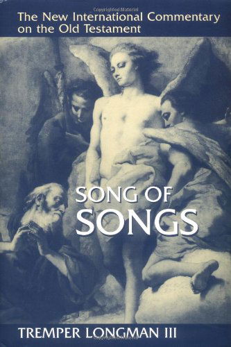 Cover for Longman, Tremper, III · Song of Songs - New International Commentary on the Old Testament (Hardcover Book) (2001)