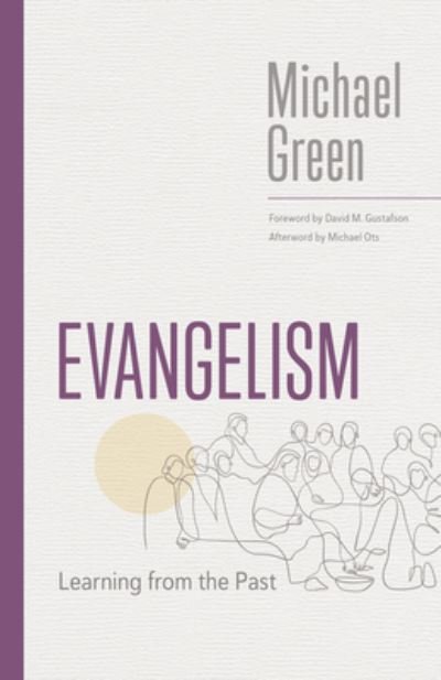 Cover for Michael Green · Evangelism: Learning from the Past - The Eerdmans Michael Green Collection (Paperback Book) (2023)