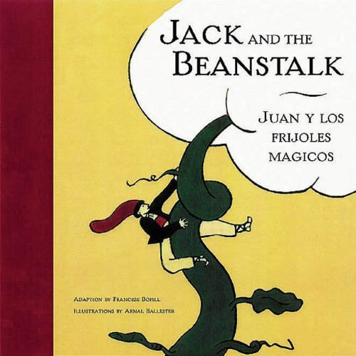 Jack and the Beanstalk / Juan Y Lof Frijoles Majicos: English / Spanish - Francesc Bofill - Bøger - Chronicle Books - 9780811818438 - 1. april 1998