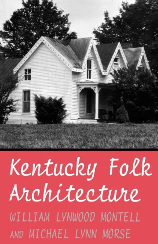 Cover for William Lynwood Montell · Kentucky Folk Architecture (Paperback Book) (1995)