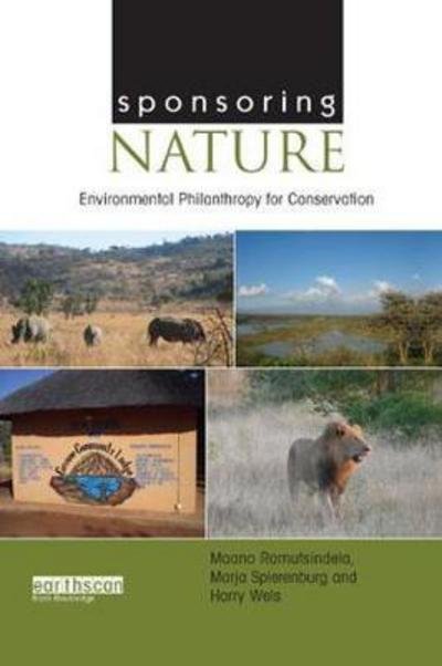Cover for Maano Ramutsindela · Sponsoring Nature: Environmental Philanthropy for Conservation (Paperback Book) (2017)