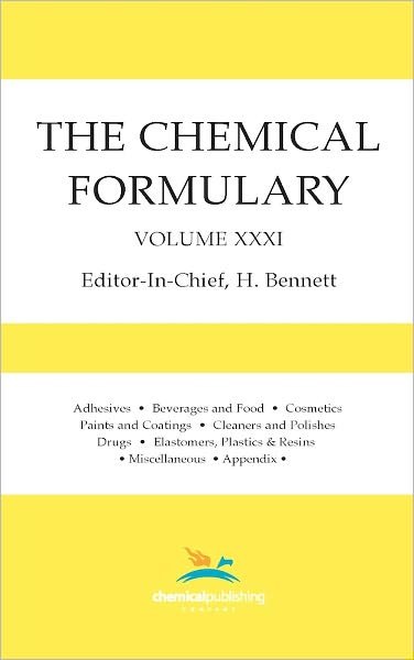 Cover for H Bennett · The Chemical Formulary, Volume 31 (Hardcover Book) (1993)