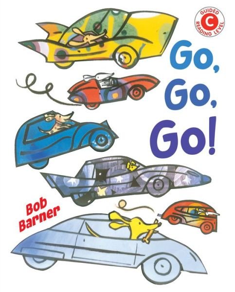 Cover for Bob Barner · Go, Go, Go - I Like to Read (Gebundenes Buch) (2020)