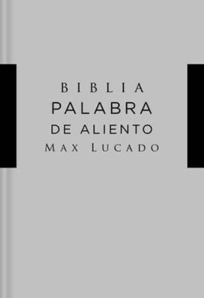 Cover for Vida Vida · NVI Santa Biblia, Lucado, Palabra de Aliento, Tapa Dura, Gris, Interior a dos colores (Hardcover Book) (2021)
