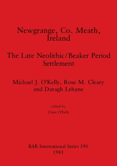 Cover for Michael J. O'Kelly · Newgrange, Co. Meath, Ireland (N/A) (1983)