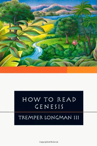 Cover for Tremper Longman III · How to Read Genesis - How to Read Series How to Read (Taschenbuch) (2005)