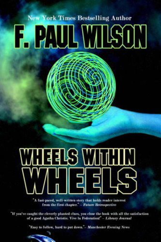 Cover for F. Paul Wilson · Wheels Within Wheels (Pocketbok) (2005)