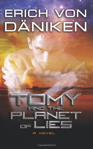 Cover for Erich Von Daniken · Tomy and the Planet of Lies (Paperback Bog) (2012)