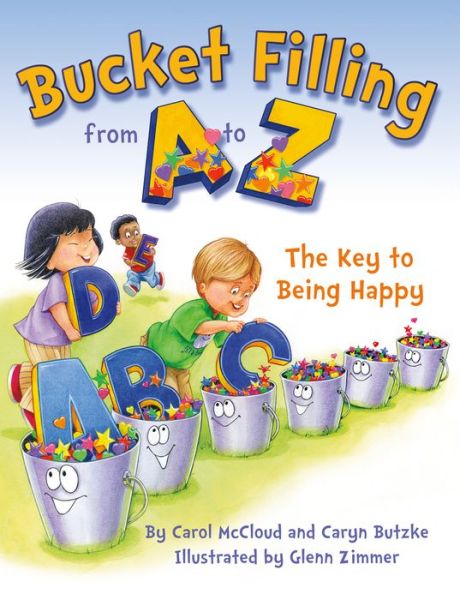 Cover for Carol McCloud · Bucket Filling From A To Z: The Key To Being Happy (Paperback Book) (2017)